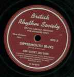 Dippermouth Blues / Where Did You Stay Last Night