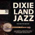 Dixieland Jazz (This Was The Jazz Age)