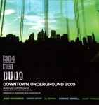 Downtown Underground 2009 – Winter Music Conference 2009