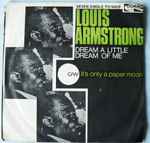 Dream A Little Dream Of Me / It’s Only A Paper Moon