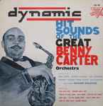 Dynamic Hit Sounds Of The Great Benny Carter Orchestra