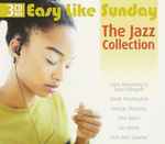 Easy Like Sunday, The Jazz Collection