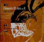 Elements Of Jazz Vol. II