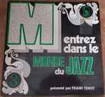 Entrez Dans Le Monde Du Jazz