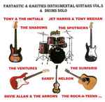 Fantastic & Rarities Instrumental Guitars Vol. 5 & Drums Solo
