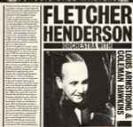 Fletcher Henderson Orchestra With Louis Armstrong & Coleman Hawkins 1923-1927