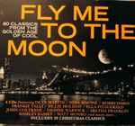 Fly Me To The Moon