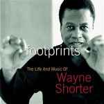 Footprints The Life And Music Of Wayne Shorter