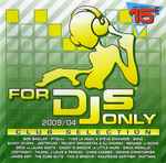 For DJs Only 2009/04 – Club Selection