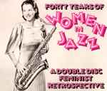 Forty Years Of Women In Jazz