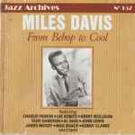 From Bebop To Cool (1947/1949)