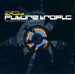 Future Tropic Volume One