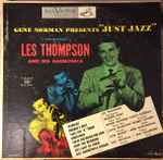 Gene Norman Presents “Just Jazz” Featuring Les Thompson And His Harmonica