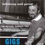 Gigs “Introducing Mick Garrett…”