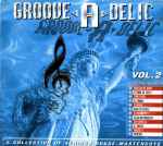 Groove-A-Delic  Vol. 2
