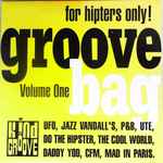 Groove Bag Volume One – For Hipsters Only