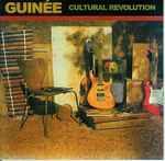 Guinée : Cultural Revolution