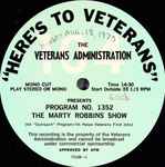 Here’s To Veterans Program No. 1352 / Program No. 1353