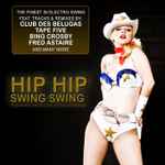 Hip Hip Swing Swing