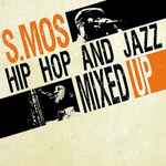 Hip Hop And Jazz Mixed Up