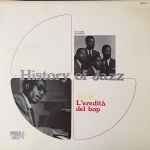 History Of Jazz Vol.6 – L’Eredità Del Bop