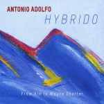 Hybrido: From Rio To Wayne Shorter