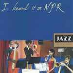 I Heard It On NPR: Jazz For Blue Nights