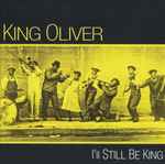 I’ll Still Be King