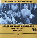Intégrale Louis Armstrong Vol.12 “New Orleans” 1946-1947