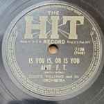 Is You Is, Or Is You Aint / Blue Garden Blues