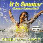 It Is Summer (Summer Summertime)