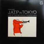 J.A.T.P. In Tokyo (Live At The Nichigeki Theatre 1953)