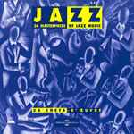 Jazz 36 Masterpieces Of Jazz Music