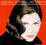 Jazz Ballads For Late Nights