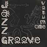 Jazz Groove Volume One