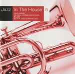 Jazz In The House 5