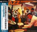 Jazz Masquerade + Jazz Surprise