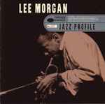 Jazz Profile: Lee Morgan