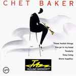 Jazz ‘Round Midnight – Chet Baker