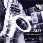 Jazz: The Definitive Performances