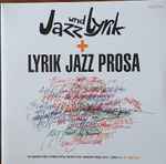 Jazz Und Lyrik + Lyrik Jazz Prosa