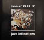 Jazz`OK 2 – Jazz Inflections