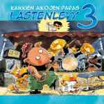 Kaikkien Aikojen Paras Lastenlevy 3