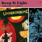 Keep It Light (A Panorama Of British Jazz : The Modernists)