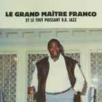 Le Grand Maître Franco Et Le Tout Puissant O.K. Jazz