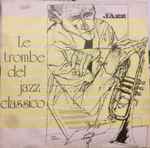 Le Trombe Del Jazz Classico