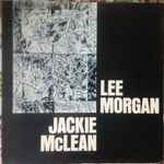Lee Morgan And Jackie McLean