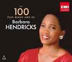 Les 100 Plus Beaux Airs De Barbara Hendricks