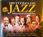 Les 100 Titres De Jazz Incontournables