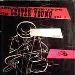 Les Chefs-D’Œuvre De Lester Young Vol. 2